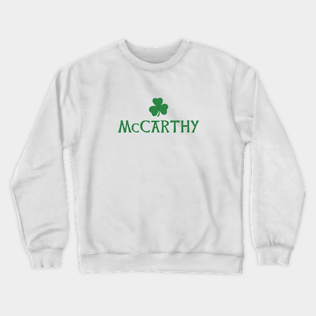 McCarthy Crewneck Sweatshirt by Assertive Shirts